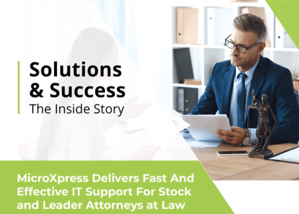 Fast And Effective IT Support For Stock and Leader Attorneys at Law
